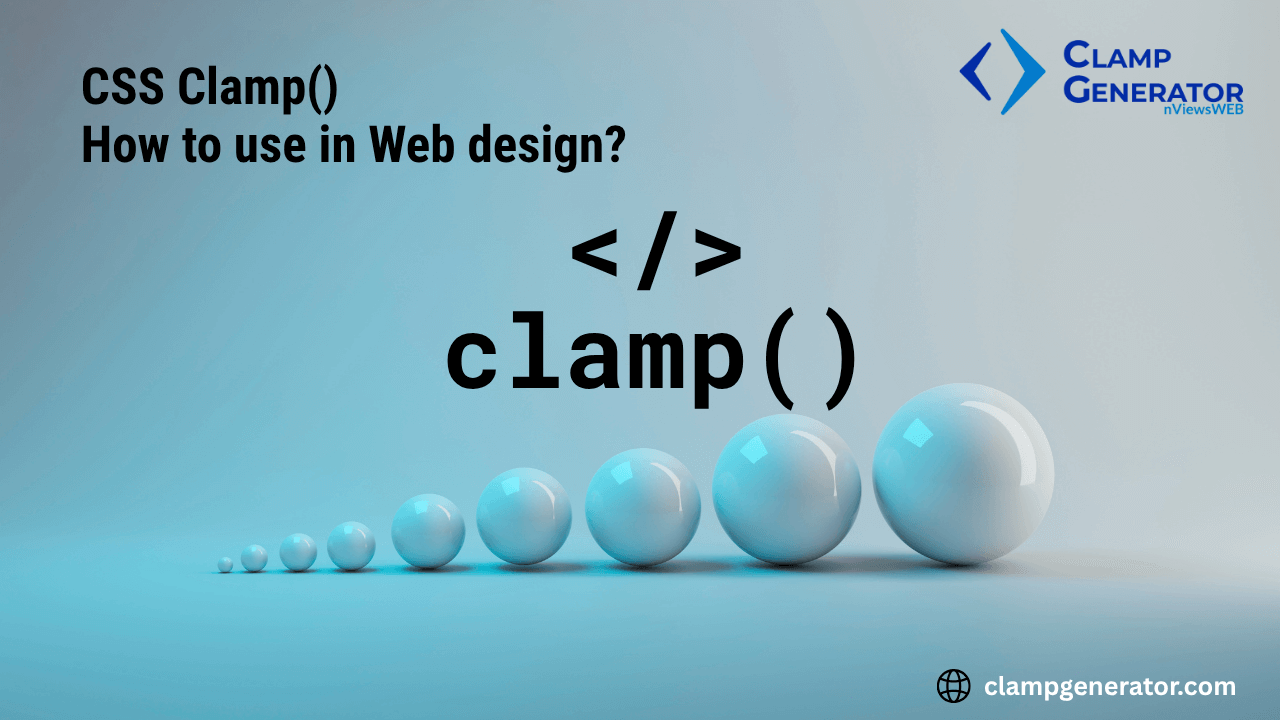 a design background with text CSS clamp() guide to use in web design text to represent the clamp complete guide in the design background